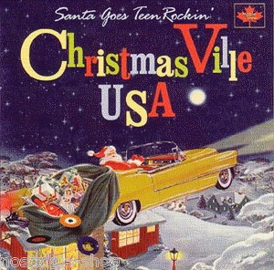 V.A. - Christmas Ville Usa : Santa Goes Teen Rockin' - Klik op de afbeelding om het venster te sluiten